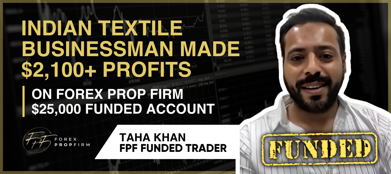 How to Make $2,100+ Profits on Forex Prop Firm $25,000 Funded Account?