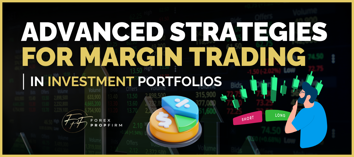 advance strategies for margin trading